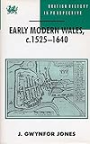 Early modern Wales, c.1525-1640