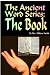 The Ancient Word Series: The Book