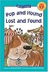 Pup and Hound Lost and Found (Kids Can Read)