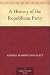 A History of the Republican Party