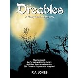 The Dreables, A Merryweathers Mystery ~ RA Jones