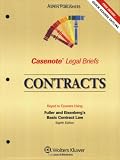 Casenote Legal Briefs Contracts: Keyed to Fuller and Eisenberg, 8e (Casenote Legal Briefs)