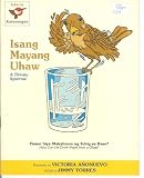 Isang Mayang Uhaw - The Thirsty Sparrow (Paano Siya Makaiinom ng Tubig sa Baso?)