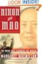 Nixon and Mao: The Week That Changed the World