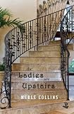 The ladies are upstairs : a collection of stories