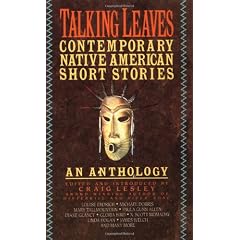 Talking Leaves: Contemporary Native American Short Stories