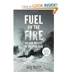 Fuel on the Fire: Oil and Politics in Occupied Iraq