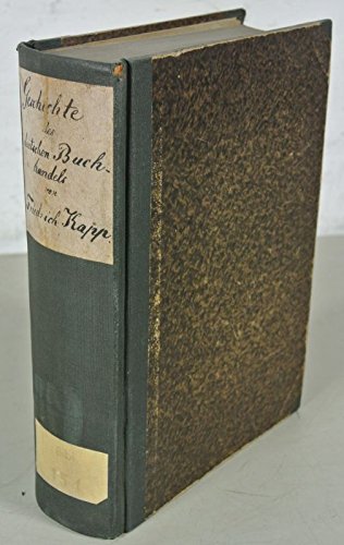 Geschichte des Deutschen Buchhandels bis in das siebzehnte Jahrhundert. (= Geschichte des Deutschen Buchhandels, Bd.1).