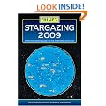 Philip's Stargazing 2009: Month-by-month Guide to the Northern Night Sky