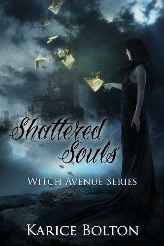 Shattered Souls (Witch Avenue Series #4)