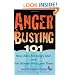 Anger Busting 101: The New ABC's for Angry Men & the Women Who Love Them