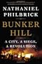 Bunker Hill: A City, a Siege, a Revolution