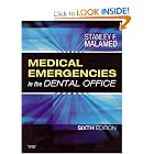 Medical Emergencies in the Dental Office by Stanley F. Malamed DDS