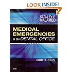Click here to buy Medical Emergencies in the Dental Office by Stanley F. Malamed.