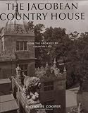 Cover of The Jacobean Country House by Nicholas Cooper 1845131363