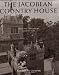 The Jacobean Country House