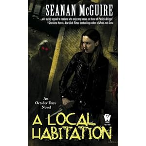 A Local Habitation  An October Daye Novel