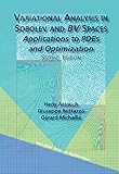 Variational analysis in Sobolev and BV spaces : applications to PDEs and optimization