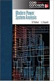 Modern Power System Analysis
