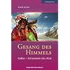 Gesang des Himmels: Galbe - Schamanin des Altai