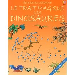 Le trait magique des Dinosaures