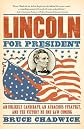 Lincoln for President