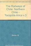 The railways of Chile