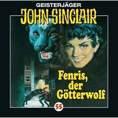 John Sinclair 55: Fenris, der G�tterwolf