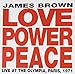 Love Power Peace: Live at the Olympia, Paris 1971