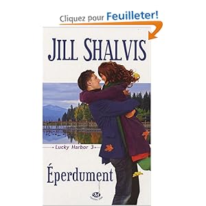 Lucky Harbor T3 : Eperdument