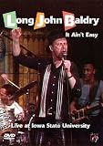 It Ain`t Easy: Live at Iowa State University