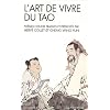 L'art de vivre du tao : Po�mes traduits du chinois et pr�sent�s par Herv� Collet et Cheng Wing Fun