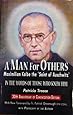 A Man for Others: Maximilian Kolbe the "Saint of Auschwitz")
