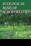 Ecological Basis of Agroforestry