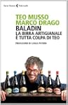 Baladin. La birra artigianale � tutta...