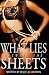 What Lies Between The Sheets