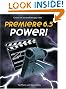 

Premiere 6.5 Power!