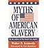 Myths of American Slavery