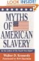 Myths of American Slavery