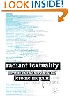 Radiant Textuality: Literature after the World Wide Web