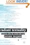 Radiant Textuality: Literature after the World Wide Web
