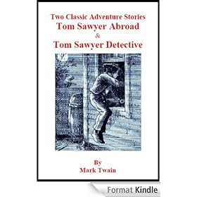 Tom Sawyer Abroad & Tom Sawyer Detective
