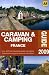 Caravan & Camping France 2009 (AA Lifestyle Guides)