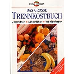Sonja Carlsson: Das grosse Trennkostbuch