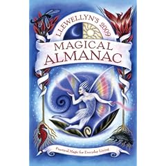 Llewellyn's 2009 Magical Almanac: Practical Magic for Everyday Living (Llewellyn's Magical Almanac)