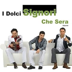 Che Sera