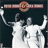 Carla and Rufus Thomas - Chronicle: Their Greatest Stax Hits