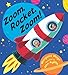 Zoom, Rocket, Zoom!