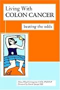 Living With Colon Cancer: Beating the Odds