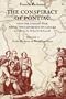 The Conspiracy of Pontiac and the Indian War after the Conquest of Canada, Vol. 1: To the Massacre at Michillimackinac